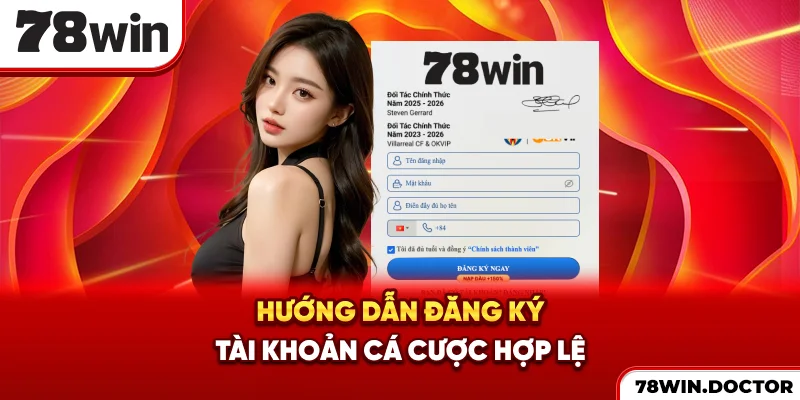 Hướng dẫn đăng ký tài khoản cá cược hợp lệ
